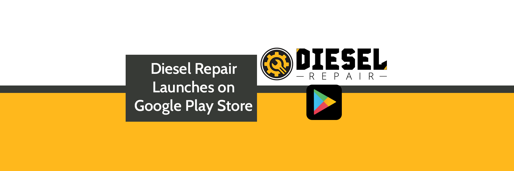 Diesel Repair Now Available on the Google Play Store