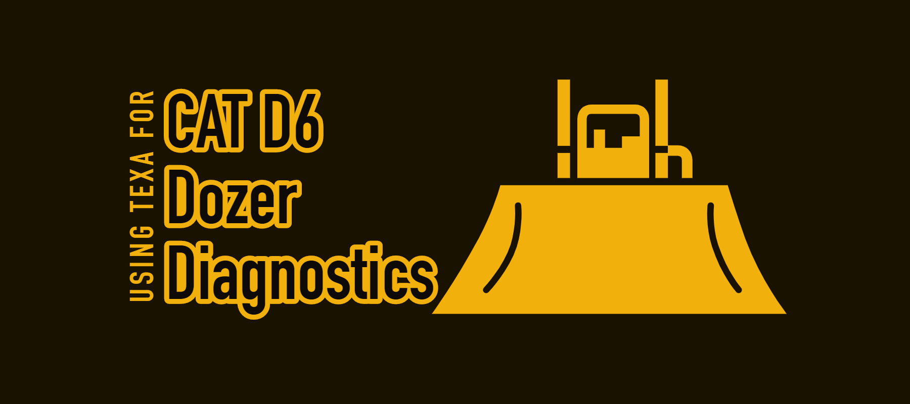 Cat D6 Dozer Diagnostics Using TEXA Off-Highway