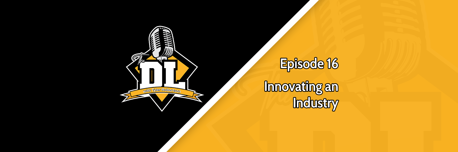 Innovating an Industry - The DL Season 2 Episode 16